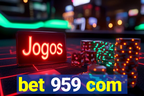 bet 959 com